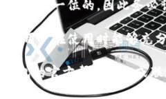 TP钱包（TokenPocket）是一款