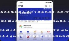 TP钱包，其全称为“Trust